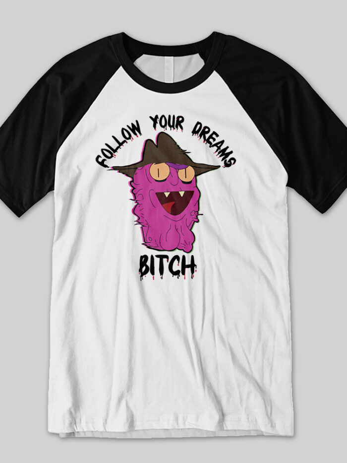Follow your dreams B*tch | Camiseta manga negra | Rick and Morty