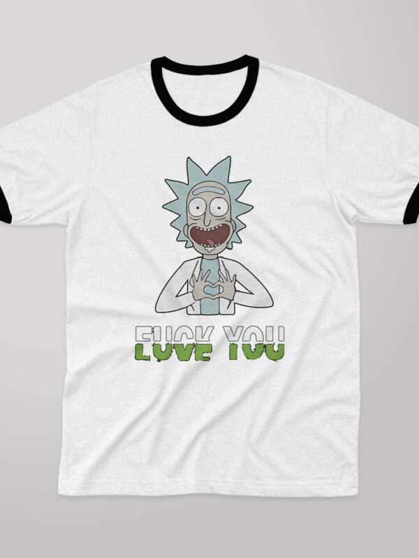 Love/F*ck You | Camiseta borde negro | Rick and Morty