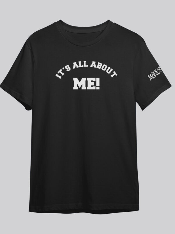 Its all about me! | Camiseta negra | Maneskin